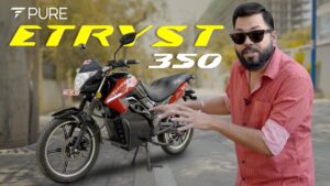 इस शानदार Pure EV Etryst 350 बाइक में मिलेंगे तगड़े फीचर्स,फास्ट चार्जिंग,आरामदायक सीट, देखे