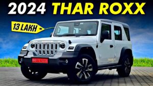 Mahindra की यह नयी एडिशन Thar Roxx का मार्केट में बढ़ रहा बोलबाला, जाने डिटेल्स