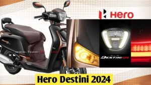 Hero Destini का नया अंदाज़ में जल्द हो रहा पेशी, जाने क्या होगी क़ीमत